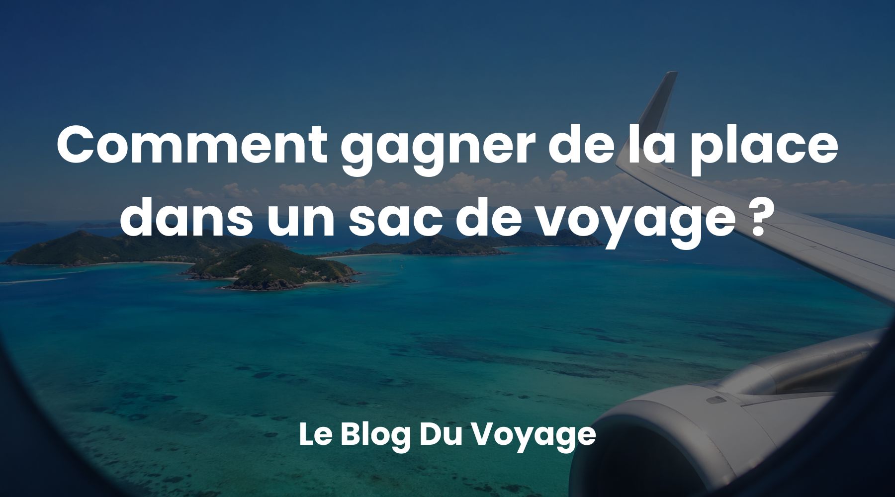 Comment gagner de la place dans un sac de voyage ? Image